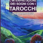 Esplora il significato dei sogni con i tarocchi di Marsiglia!