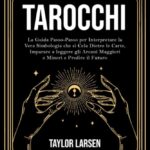 Guida ai tarocchi di Marsiglia: consigli degli esperti per imparare bene